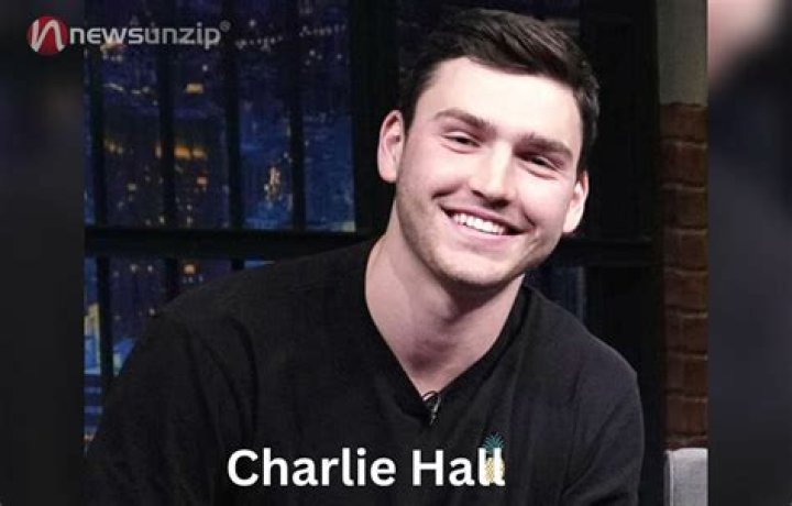 Charlie Hall Wiki, Age, Height, Net Worth, Girlfriend, Parents, Biography & More