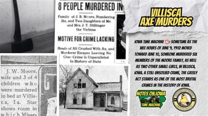 Villisca Axe Murders, The 1912 Massacre That Left 8 Dead